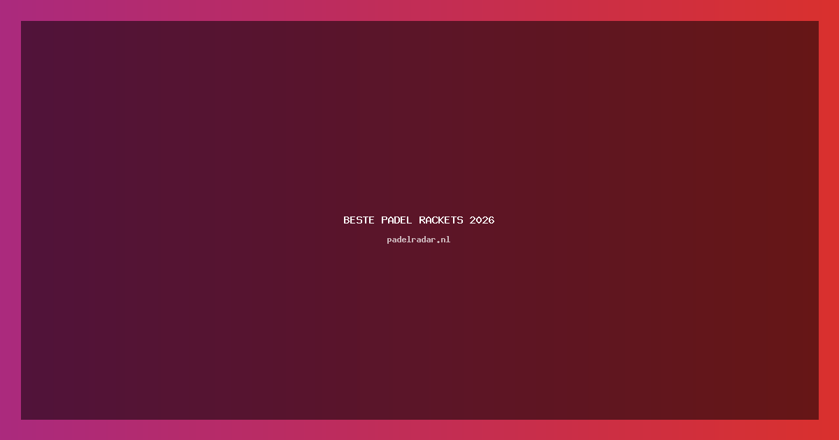 beste padel rackets 2026