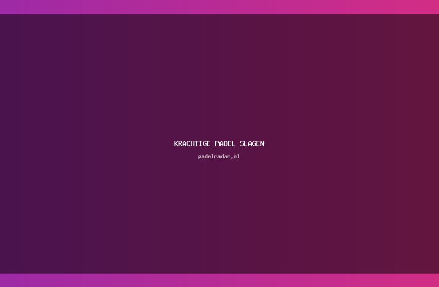De juiste techniek voor krachtige padel slagen