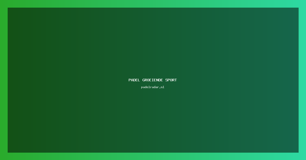 padel groeiende sport: Ontdek de voordelen in 2023