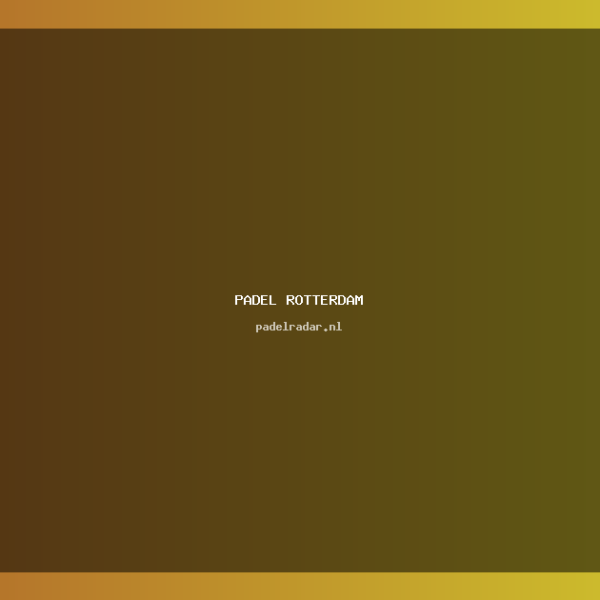 Padel rotterdam - Uncategorized