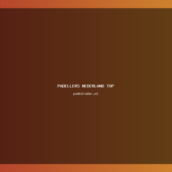 De 10 Beste Padellers in Nederland – Expert Gids 2024