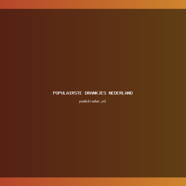populairste drankjes Nederland: Ontdek de Trends&hellip;