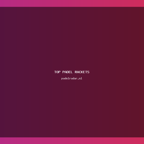 Top Padel Rackets: De Beste Keuzes…